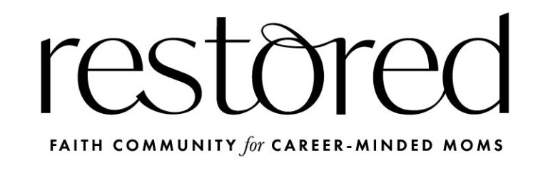 Restored logo with the tagline 'Faith Community for Career-Minded Moms'.