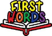 Colorful children's book titled 'First Words' with an open book illustration.