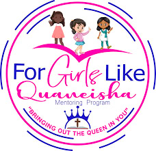 Logo for 'For Girls Like Quaneisha' mentoring program with three girls and crown.